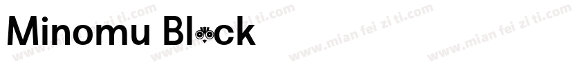 Minomu Black 字体字体转换